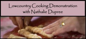 Cooking Demo: Nathalie Dupree @ SCC's Little Hall